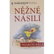 Sharon Sala - Něžné násilí